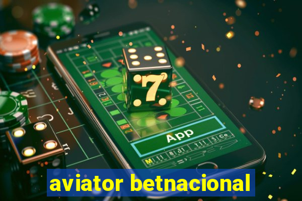 aviator betnacional